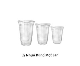 Ly Nhựa Dùng Một Lần ( take away)