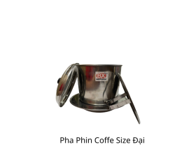 Phin cafe inox lớn 