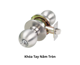 Khóa tay nắm tròn